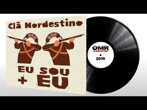 Clã Nordestino - Eu Sou Mais EU