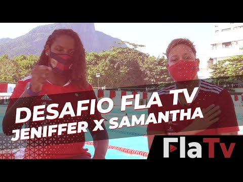Desafio FlaTV | Jeniffer Kathlen x Samantha Rezende