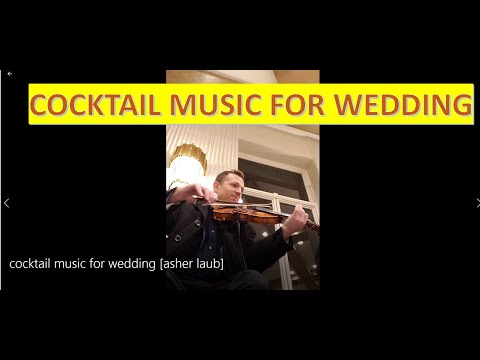 cocktail music for wedding [asher laub]