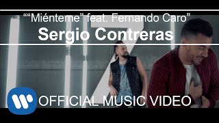 Sergio Contreras - “Miénteme” feat. Fernando Caro (Videoclip Oficial)