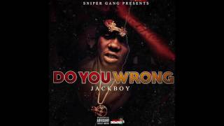 JACKBOY "Do You Wrong"