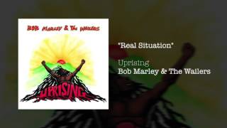 &quot;Real Situation&quot; - Bob Marley &amp; The Wailers | Uprising (1980)