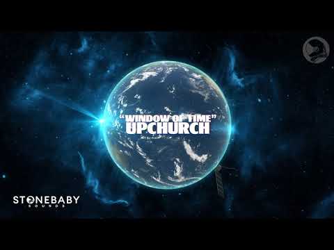 "Window of Time" ft. Upchurch