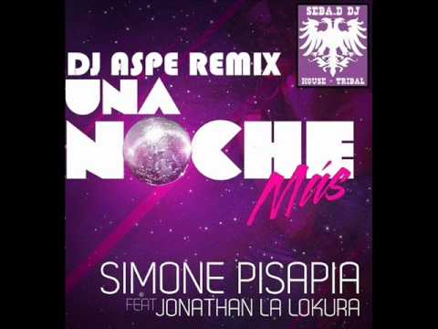 Una noche mas remix DJ ASPE