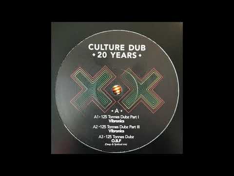 125 Tonnes Dubz Part 1 - Virbonics - Culture Dub 20 Years - Culture Dub Records CDR010