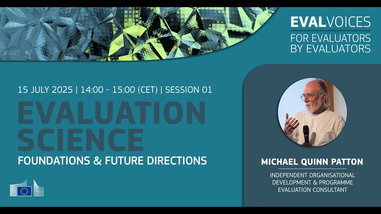 EvalVoices Webinar 01 | Michael Quinn Patton | Evaluation Science: Foundations & future directions