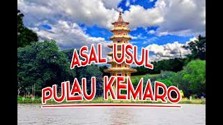 Download lagu ASAL USUL PULAU KEMARO... mp3
