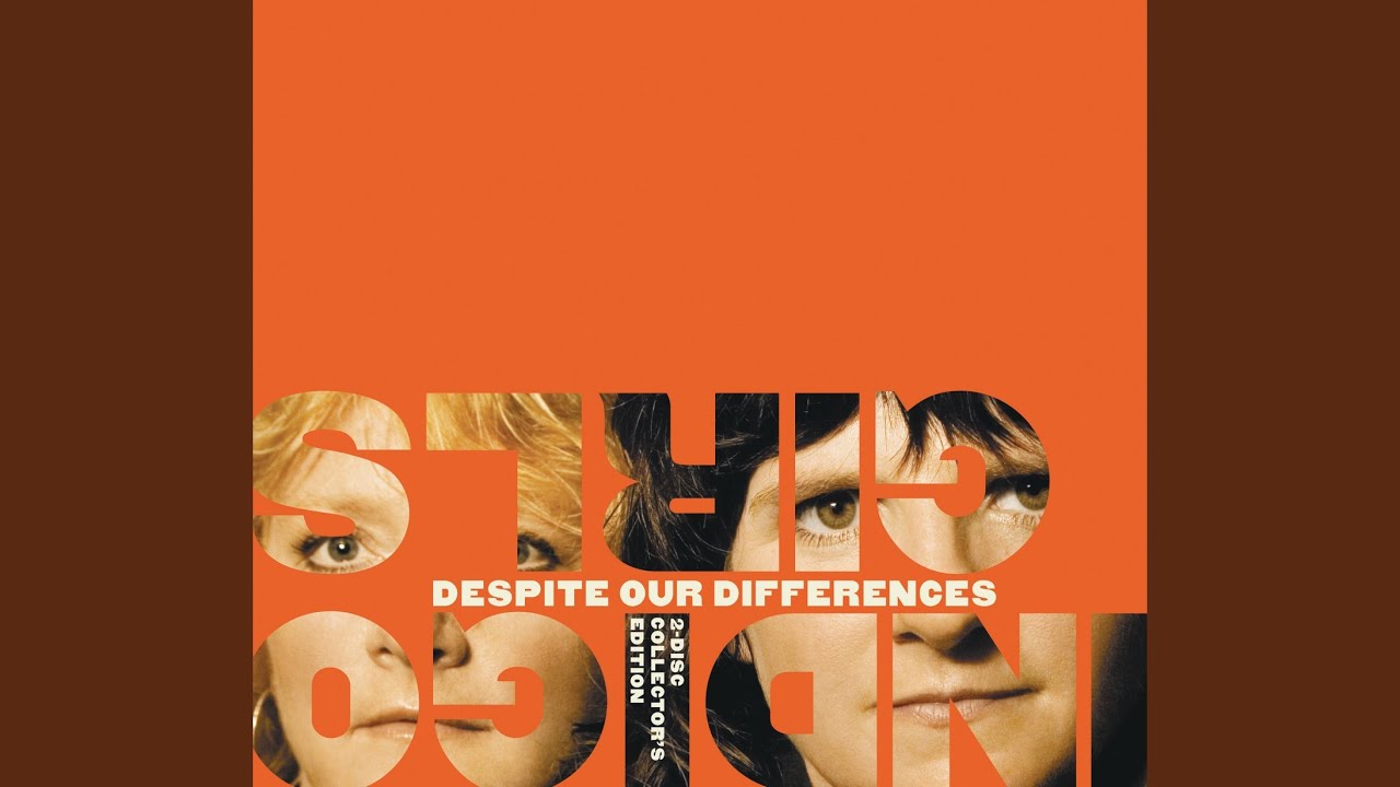 Indigo Girls - All the Way