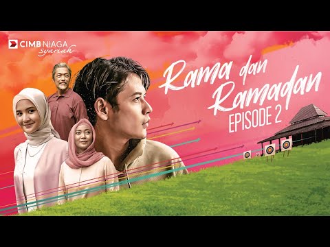 Rama dan Ramadan - Episode 2
