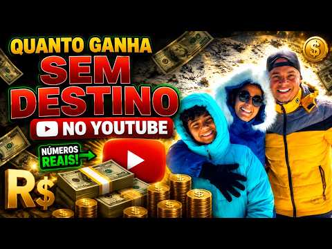 QUANTO GANHA O CANAL SEM DESTINO ? | GANHOS REAIS 2026