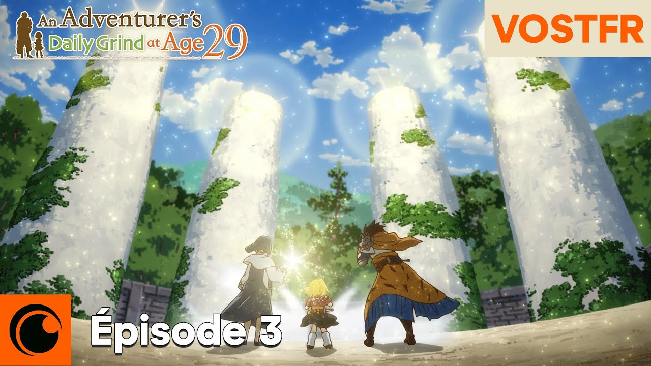 An Adventurer's Daily Grind at Age 29 Épisode 3 | VOSTFR