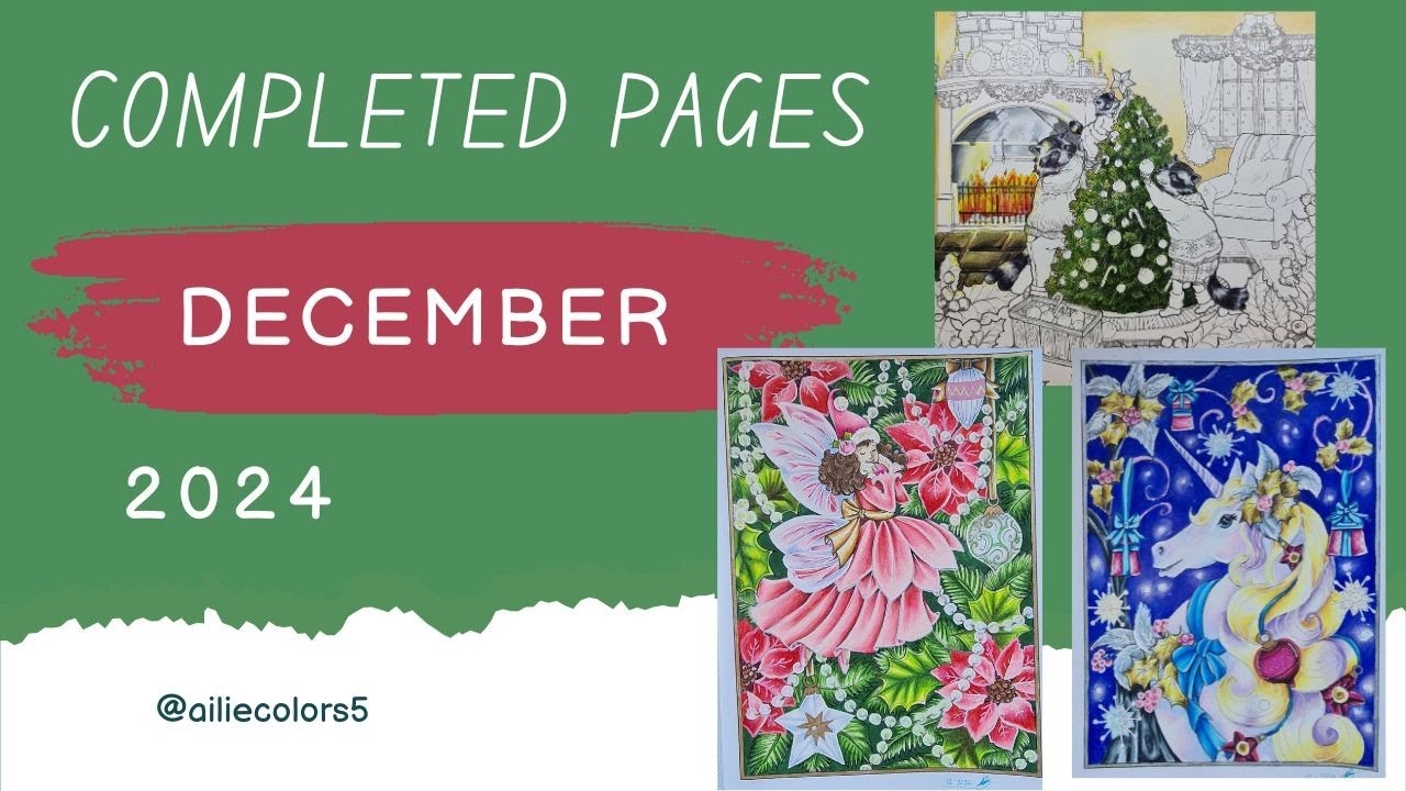 Everything I colored in Dec 2024 Coloring Pages & WIPs | Adult Coloring | Christmas coloring pages