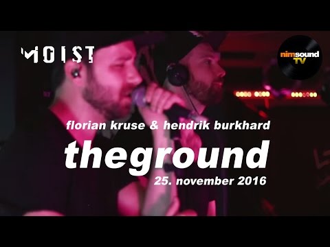 Florian Kruse & Hendrik Burkhard pres. TheGround @ Moist, Copenhagen (25. Nov. 2016)