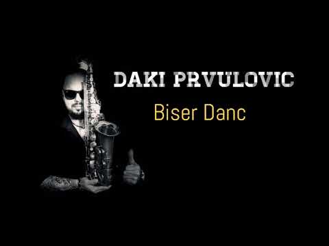 Dalibor Daki Prvulovic -"Biser Danc" AUDIO