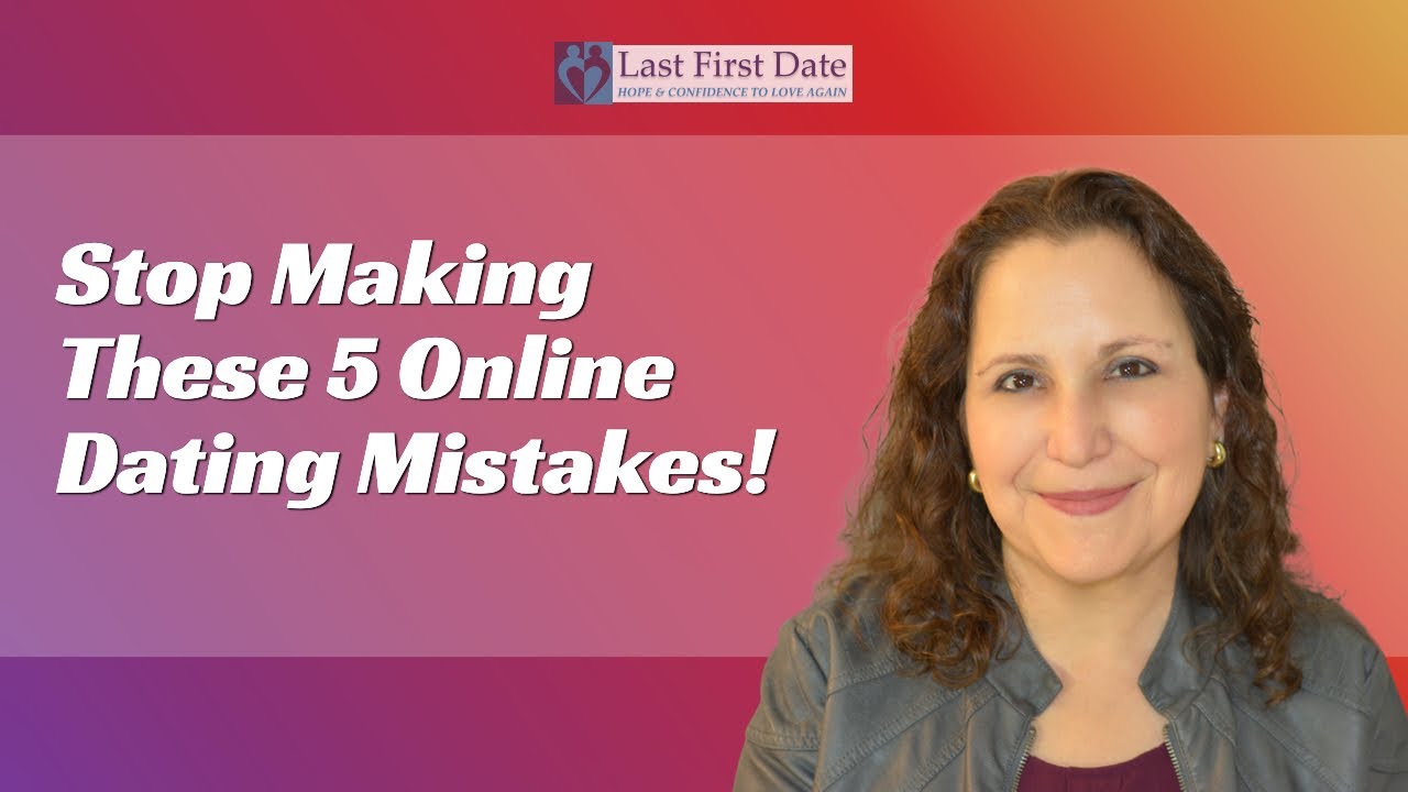 Stop Making These 5 Online Dating Mistakes!