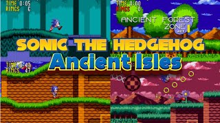 Sonic The Hedgehog: Ancient Isles(Sonic Hack)