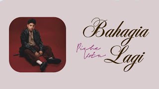 Download lagu Piche Kota - Bahagia Lagi | Lirik mp3 Download lagu Piche Kota - Bahagia Lagi | Lirik mp3