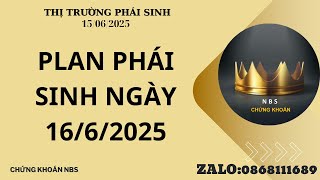 PLAN PHÁI SINH NGÀY 16/6/2025