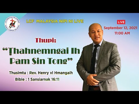 Sermon: Thahnemngai ih Pam Sin Tong - Rev. Henry vl Hmangaih