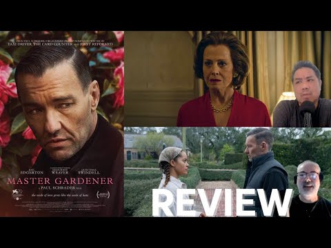 MASTER GARDENER Movie Review (Joel Edgerton, Sigourney Weaver) - "Silly" or Sublime Paul Schrader?