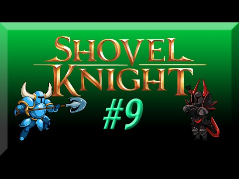 Shovel Knight w/ NERDIAQ Ep.9 - The Misunderstanding Between Shovel Knight And Reize