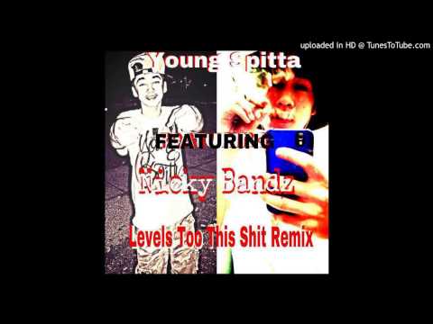 Young Spitta Feat. Nicky Bandz - Levelz too this $hit (REMIX) | Gabrielus Records