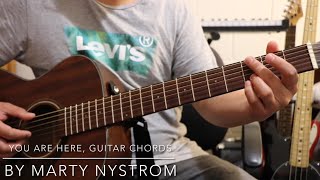 You are here by Marty Nystrom, Guitar basic chords