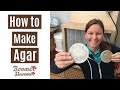 How to Make Agar