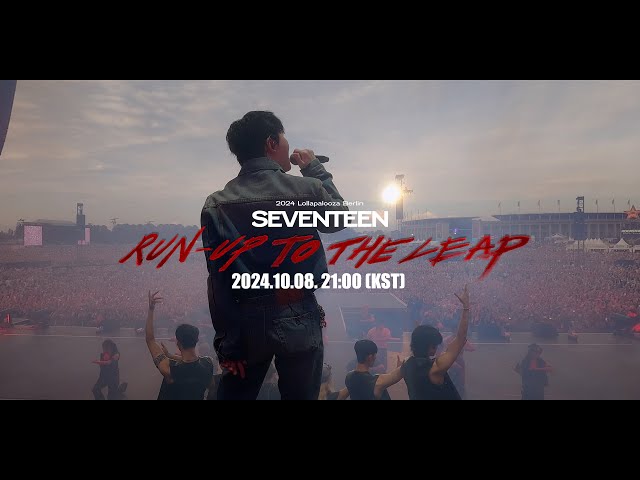 [2024 Lollapalooza Berlin] SEVENTEEN : Run-Up to the Leap TEASER
