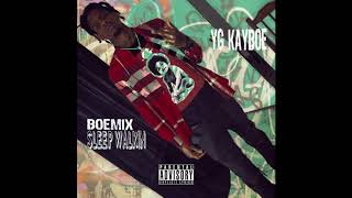 YG KAYBOE | SLEEP WALKIN [MOZZY] | BOEMIX