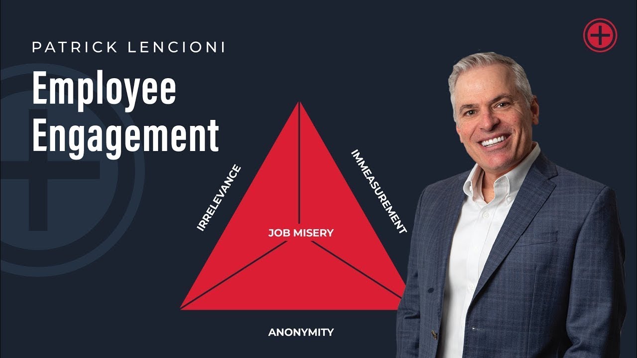 Employee Engagement by Patrick Lencioni