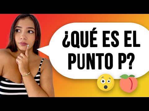 Qué Es El Punto P y Cómo Estimularlo?