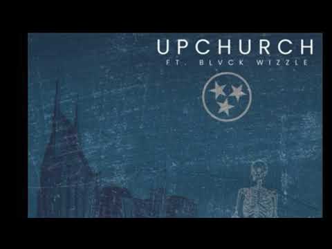 Upchurch ft Blvck Wizzle “They want me dead right now” (OFFICIAL AUDIO)