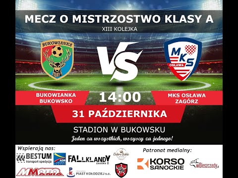 BUKOWIANKA BUKOWSKO 2 1 MKS OSŁAWA ZAGÓRZ