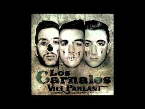 Los Carnales - Nord a sud ft. Tonico70 & Stick-B