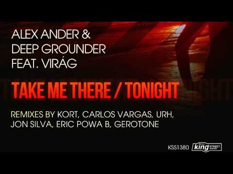 Alex Ander & Deep Grounder feat. Virág - Take Me There (KoRt Remix)