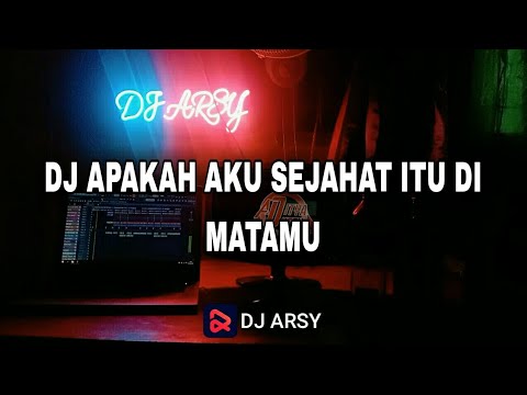 DJ APAKAH AKU SEJAHAT ITU DI MATAMU - AKU DI MATAMU [ ADITYADUTCH X DJ ARSY ]