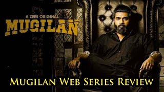 Mugilan Web Series Review in Tamil || Karthik Raj || Ramya Pandian || Zee5 || Cinema4UTamil ||