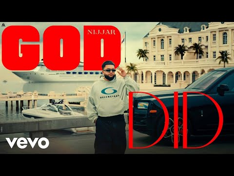 Nijjar - Nijjar - God Did (Official Music Video) Latest Punjabi Songs 2025