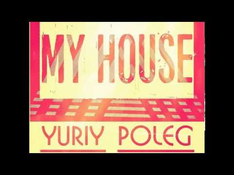 Yuriy Poleg - That what i want  (Original Mix)