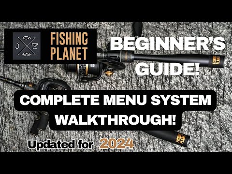 🎣 FISHING PLANET BEGINNERS GUIDE! | Menu System Walkthrough Guide 😲