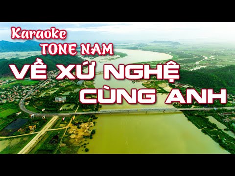 Karaoke Về xứ Nghệ cùng anh (Nhất Việt) TTCP8K Xuân Hòa LGHD