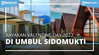 Rayakan Valentine Day 2022 di Umbul Sidomukti dengan Promo Staycation Romantis