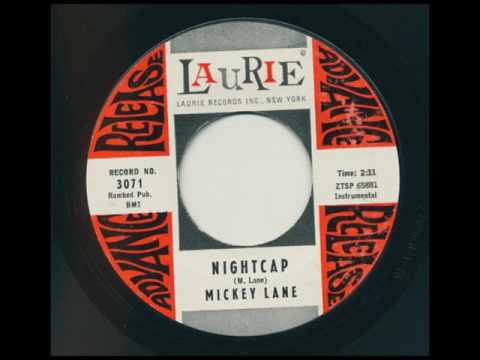 MICKEY LANE - Nightcap (M. Lane) on Laurie Records 3071