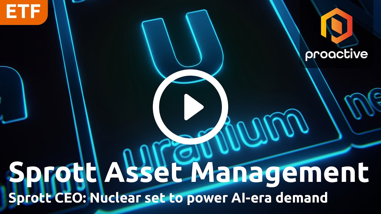 Sprott Asset Management CEO on latest catalysts for uranium price, uranium producers 