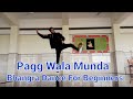 Pagg Wala Munda Bhangra Dance For Beginners Diljit Dosanjh Sandeep Singh