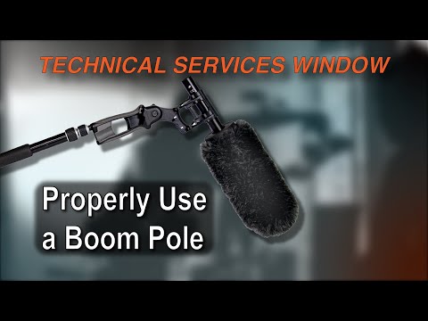 Properly Use a Boom Pole- TSW Tip of the Week