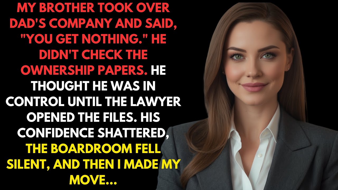 My Brother Took Over Dad's Company And Said You Get Nothing. He Didn't Check The Ownership Papers...