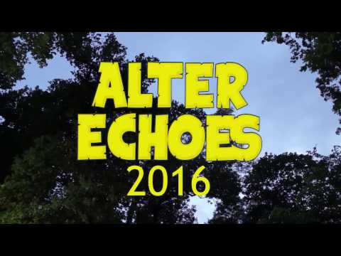 Festival Alter Echoes 2016 - After Movie