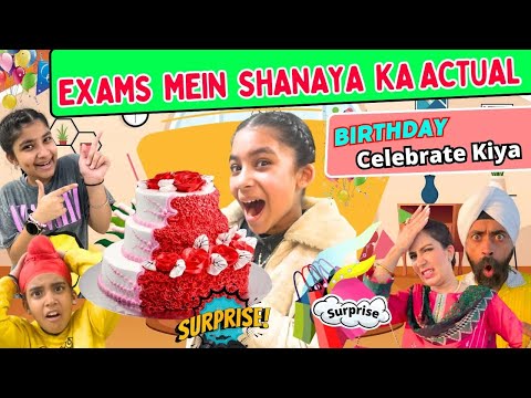 Exams Mein Shanaya Ka Actual Birthday Celebrate Kiya | RS 1313 VLOGS | Ramneek Singh 1313